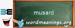 WordMeaning blackboard for musard